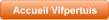 Accueil Vifpertuis