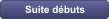 Suite débuts